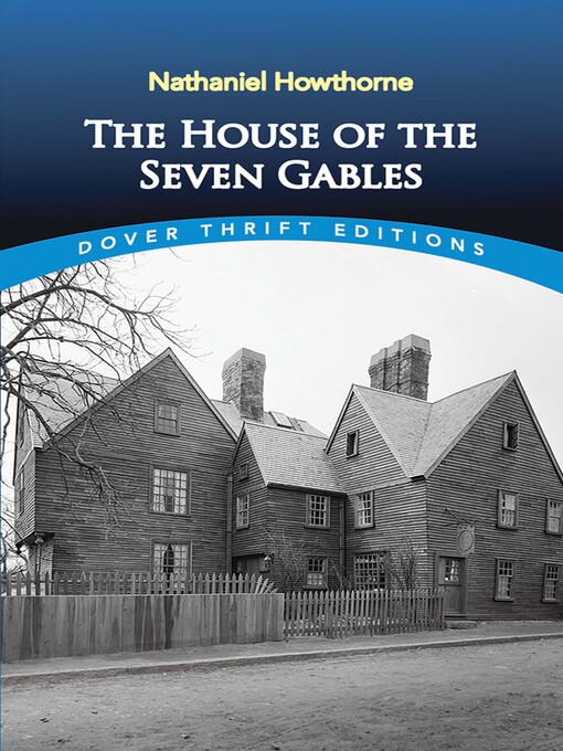 Title details for The House of the Seven Gables by Nathaniel Hawthorne - Wait list